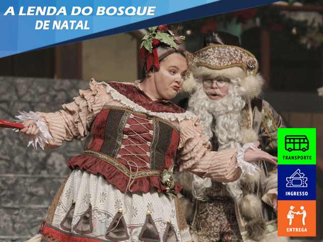 A Lenda do Bosque de Natal - Natal Luz Gramado 2020/2021 (com transporte)