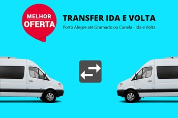 Transfer Combo Ida e Volta - Aeroporto Porto Alegre (Gramado ou Canela)